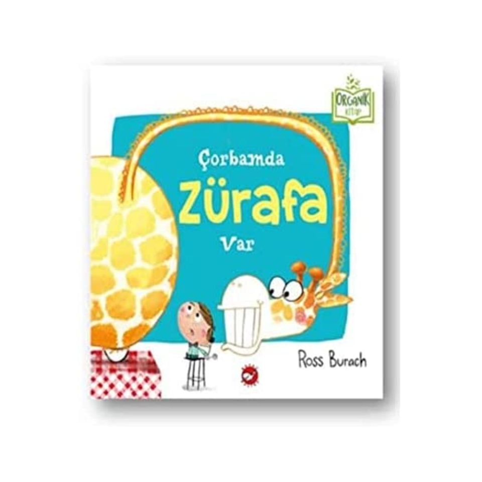 Çorbamda Zürafa Var
