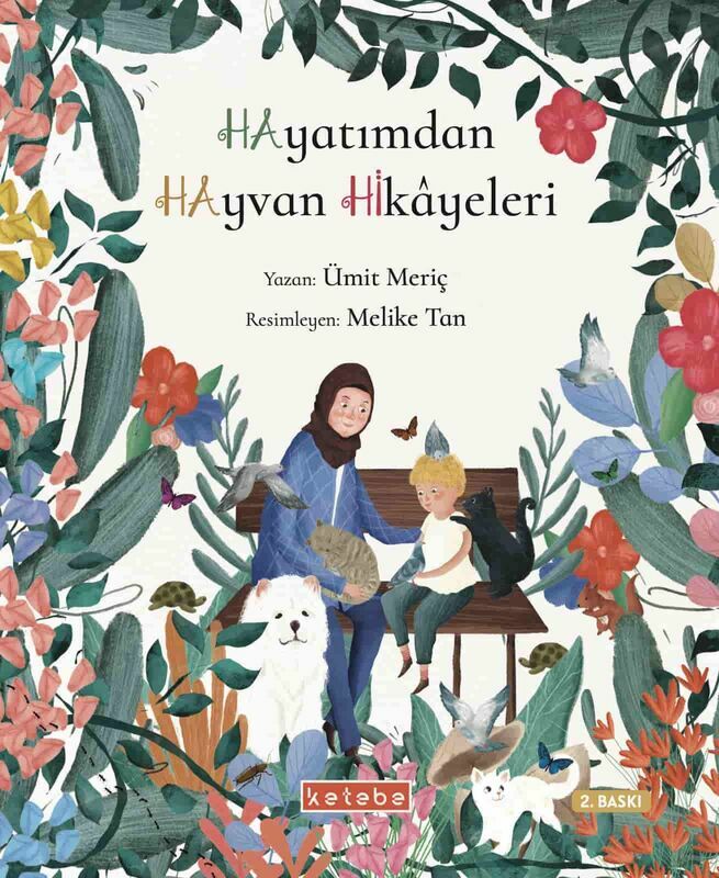 HAYATIMDAN HAYVAN HİKAYELERİ
