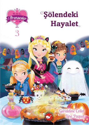 PRENSESLER - ŞÖLENDEKİ HAYALET