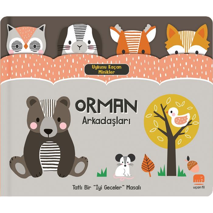 UYKUSU KAÇAN MİNİKLER - ORMAN ARKADAŞLARI